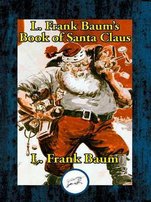 cover image of L. Frank Baum's Book of Santa Claus